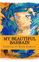 My Beautiful Bahrain