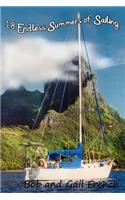 18 Endless Summers of Sailing