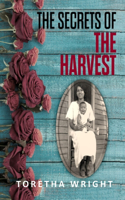 Secrets of the Harvest