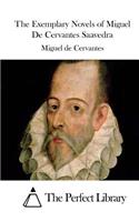 The Exemplary Novels of Miguel de Cervantes Saavedra