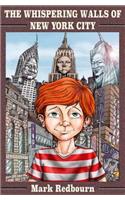 Whispering Walls of New York City