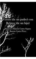 Versos (de un padre) con Relatos (de un hijo)