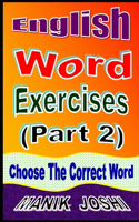 English Word Exercises (Part 2): Choose the Correct Word(2 English Worksheets)