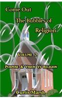 Come Out The Bubbles of Religion