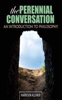 THE PERENNIAL CONVERSATION: AN INTRODUCT