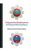 Comparative Examinations of Cleaned Paint Surfaces