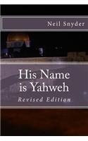 His Name is Yahweh