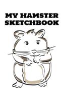 My Hamster Sketchbook: Blank Unlined Journal