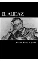 El Audaz (Spanish Edition)