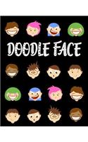 Doodle Face: Blank Doodle Draw Sketch Books
