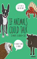 If Animals Could Talk 2023 Wall Calendar