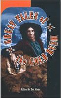Great Tales of the Gold Rush
