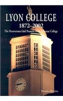 Lyon College, 1872-2002
