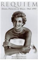 Requiem: Diana, Princess of Wales 1961-1997 - Memories and Tributes