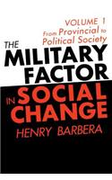 The Military Factor in Social Change