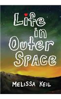 Life in Outer Space