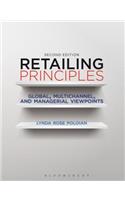 Retailing Principles Second Edition: Global, Multichannel, and Managerial Viewpoints
