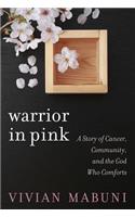 Warrior in Pink