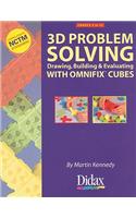 3D Problem Solving, Grades 6 to 12