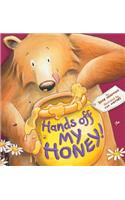 Hands Off My Honey!