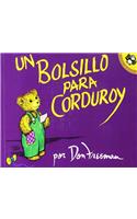 Un Bolsillo Para Corduroy (a Pocket for Corduroy) (4 Paperback/1 CD)