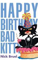 Happy Birthday, Bad Kitty (Classic Black-And-White Edition)