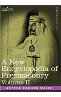 A New Encyclopedia of Freemasonry, Volume II: (English)