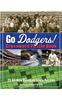 Go Dodgers! Crossword Puzzle Book: 25 All-New Baseball Trivia Puzzles: 25 All-new Baseball Trivia Puzzles