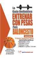 La Guia Definitiva - Entrenar Con Pesas Para Baloncesto