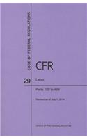 Code of Federal Regulations Title 29, Labor, Parts 100-499, 2014