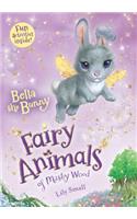 Bella the Bunny: Fairy Animals of Misty Wood(2 Fairy Animals of Misty Wood)