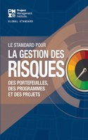 Standard for Risk Management in Portfolios, Programs, and Projects (French)