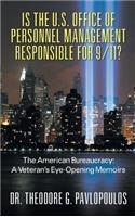 Is the U.S. Office of Personnel Management Responsible for 9/11? the American Bureaucracy