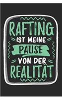 Rafting Ist Meine Pause Von Der Realität