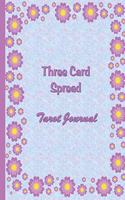Three Card Spread Tarot Journal