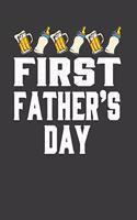 First Father's Day: First Fathers Day Gift Notebook For Dad. Cute Cream Paper 6*9 Inch With 100 Pages Notebook For Writing Daily Routine, Journal and Hand Note