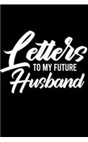 Letters to My Future Husband