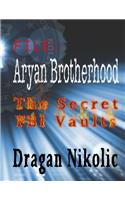 File: Aryan Brotherhood: The Secret FBI Vaults