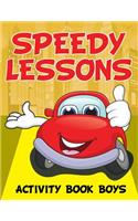 Speedy Lessons: Activity Book Boys
