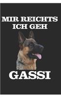 Mir reichts ich geh Gassi