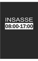 Insasse 08: 00-17:00: Monatsplaner, Termin-Kalender für Angestellte & Arbeiter - Geschenk-Idee - A5 - 120 Seiten