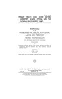 Primary health care access reform: community health centers and the National Health Services Corps