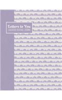 Letters to You Childhood Keepsake Journal