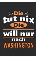 Die tut nix Die will nur nach Washington
