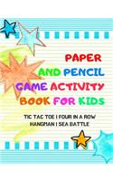 Paper And Pencil Game Activity Book For Kids