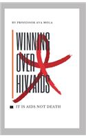 Winning Over Hiv/AIDS