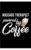 Massage Therapist Powered by Coffee