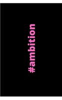 Hashtag Ambition