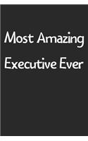Most Amazing Executive Ever