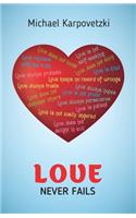 Love Never Fails